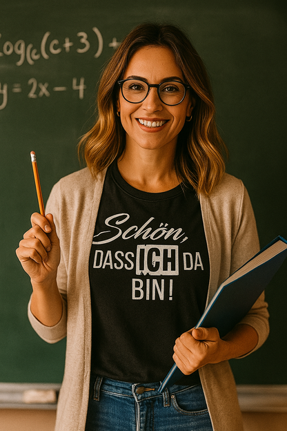 T-Shirt Schön dass ich da bin
