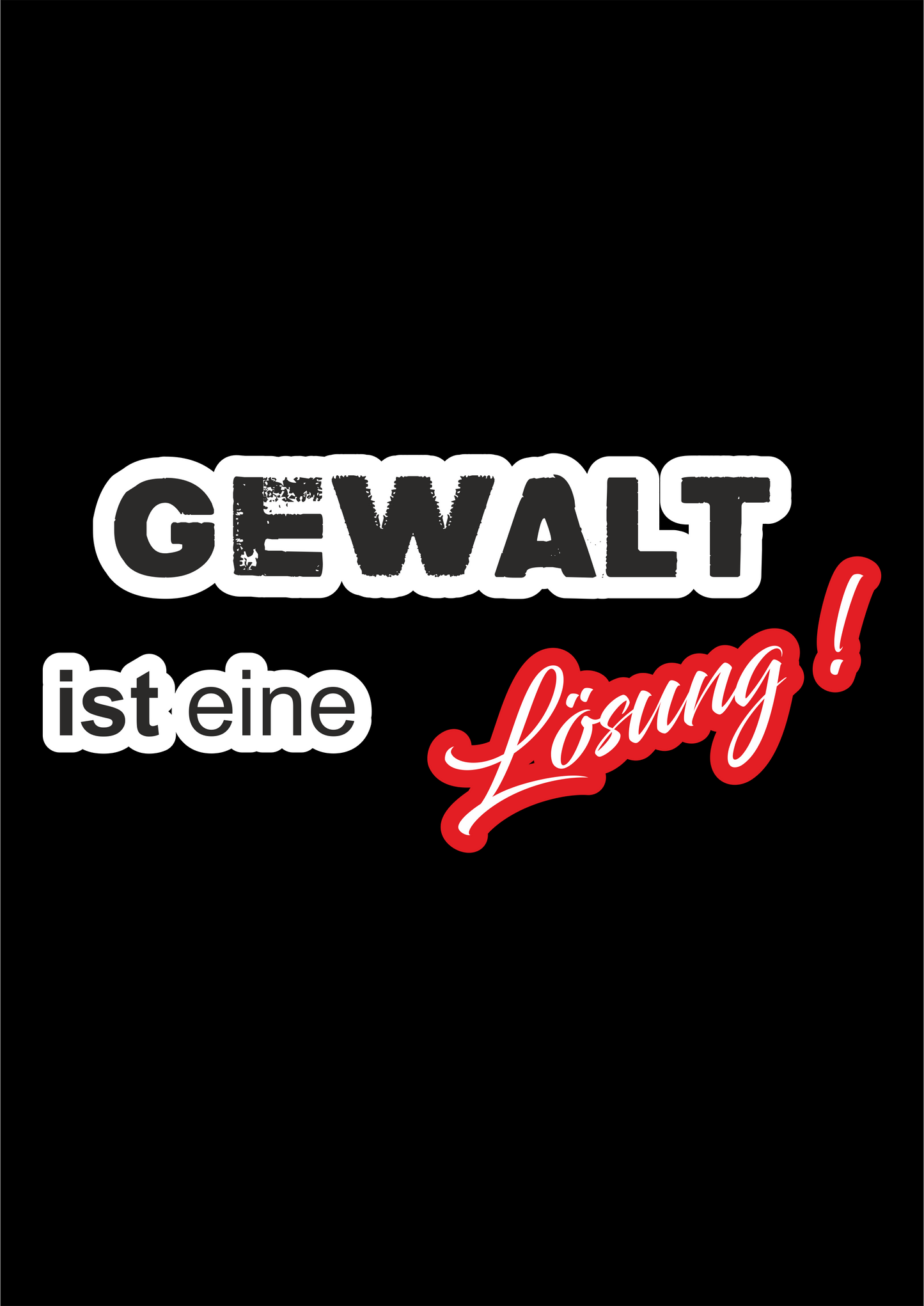 T-Shirt Gewalt ist eine Lösung