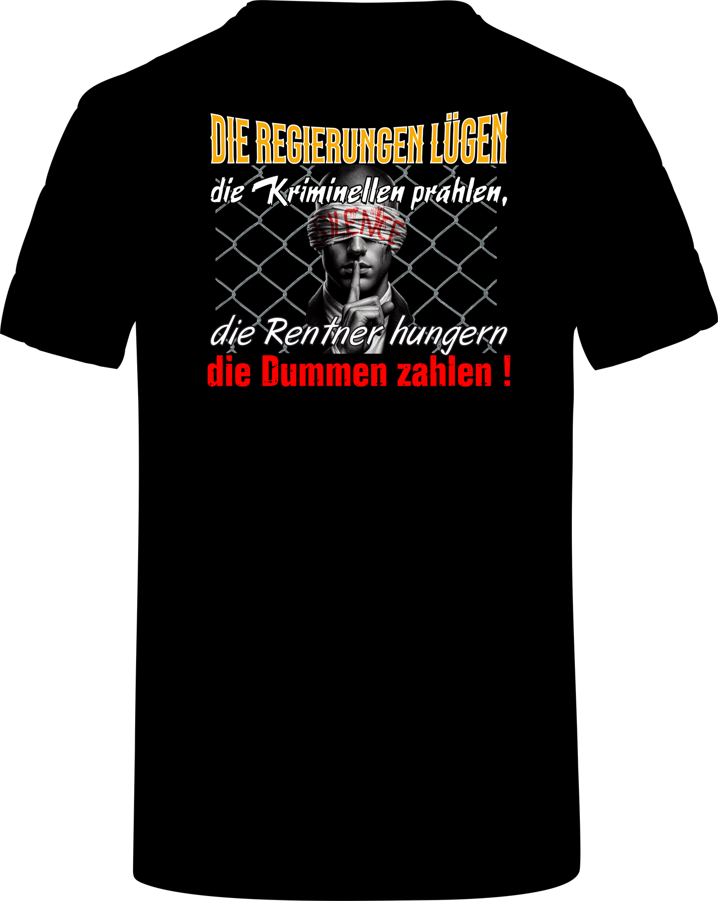 T-Shirt Statement, Kritik, Regierung, Rentner, zahlen