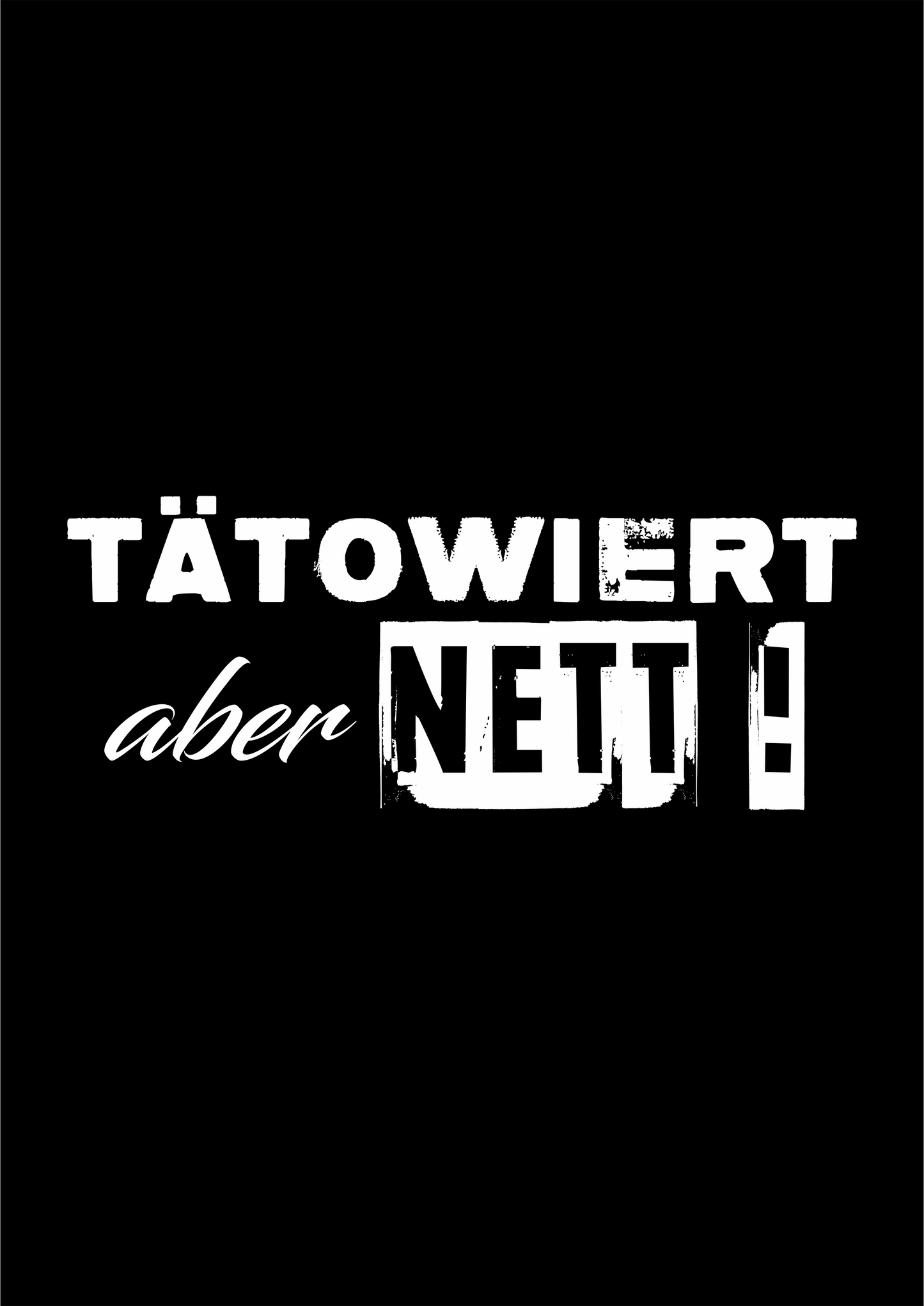T-Shirt Tätowierer Tattoo Tätowiert aber nett